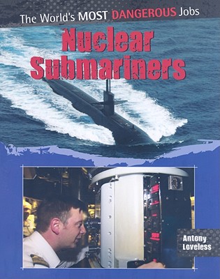 Nuclear Submariners - Loveless, Antony