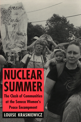 Nuclear Summer: Industrial Development and Political Change in Japan - Krasniewicz, Louise