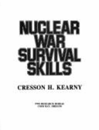 Nuclear war survival skills - Kearny, Cresson H.