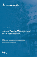 Nuclear Waste Management and Sustainability