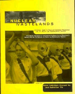 Nuclear Wastelands: A Global Guide to Nuclear Weapons Production and Its Health and Environmental Effects - Makhijani, Arjun (Editor), and Yih, Katherine (Editor)