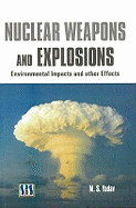 Nuclear Weapons & Explosions: Environmental Impacts & Other Effects