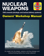 Nuclear Weapons Manual: All models from 1945