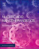 Nucleic Acid Nanotheranostics: Biomedical Applications