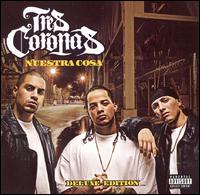 Nuestra Cosa - Tres Coronas