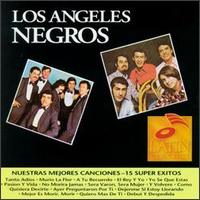 Nuestras Mejores Canciones: 15 Super Exitos - Los Angeles Negros