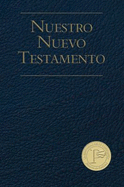 Nuestro Nuevo Testamento - Tenney, Merrill C