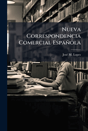 Nueva Correspondencia Comercial Espaola