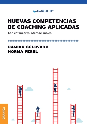 Nuevas Competencias De Coaching Aplicadas - Goldvarg, Damin, and Perel, Norma
