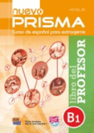 Nuevo Prisma B1: Libro del Profesor: Tutor Guide to Nuevo Prisma B1 in Spanish