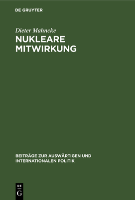 Nukleare Mitwirkung - Mahncke, Dieter
