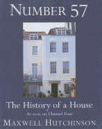 Number 57: The History of a House