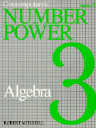 Number Power 3: Algebra: The Real World of Adult Math - Mitchell, Robert