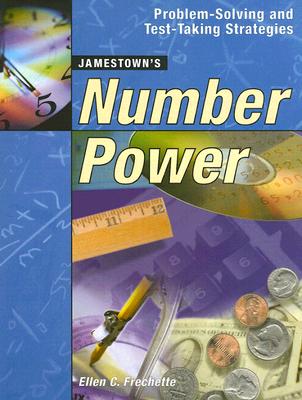 Number Power Problem-Solving and Test Taking Strategies Student Text - Frechette, Ellen