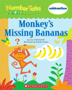 Number Tales: Monkey's Missing Bananas - Scholastic, and Charlesworth, Liza