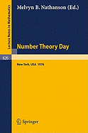 Number Theory Day: Proceedings of the Conference Held at Rockefeller University, New York, 1976 - Nathanson, M B (Editor)