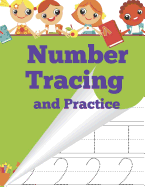 Number Tracing and Practice: Workbook for kids, ages 3-5
