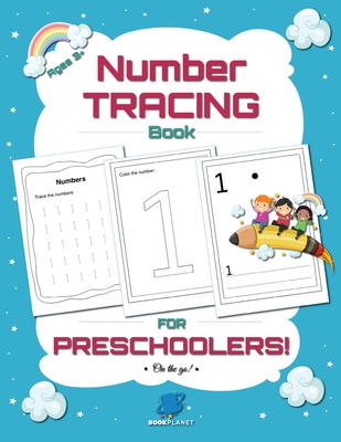 Number Tracing Book for Preschoolers: Trace Numbers Practice Workbook ...