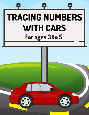 Number Tracing With Cars For Ages 3 to 5 - Marie, Dawn