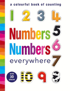 Numbers Numbers everywhere: A colourful book of counting
