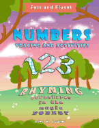 Numbers: Tracing and Activities: Rhyming Adventure in a Magic Forest