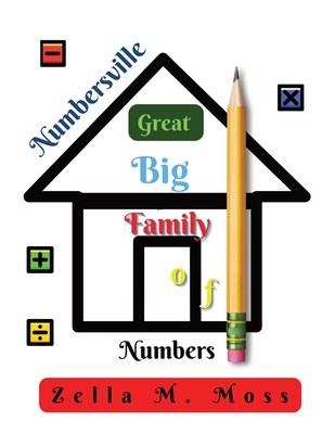 Numbersville Great Big Family of Numbers - Moss, Zella M