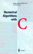Numerical Algorithms with C