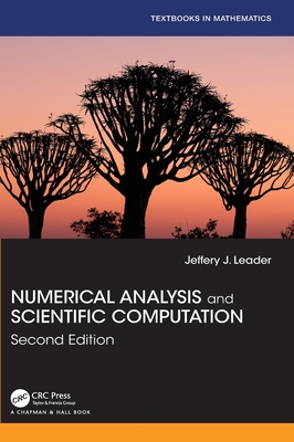 Numerical Analysis and Scientific Computation - Leader, Jeffery J
