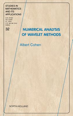 Numerical Analysis of Wavelet Methods: Volume 32 - Cohen, A