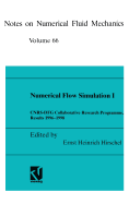 Numerical Flow Simulation I: Cnrs-Dfg Collaborative Research Programme, Results 1996-1998