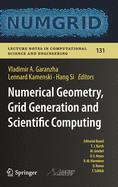 Numerical Geometry, Grid Generation and Scientific Computing: Proceedings of the 9th International Conference, Numgrid 2018 / Voronoi 150, Celebrating the 150th Anniversary of G.F. Voronoi, Moscow, Russia, December 2018