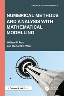 Numerical Methods and Analysis with Mathematical Modelling