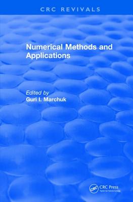 Numerical Methods and Applications (1994) - Marchuk, Guri (Editor)