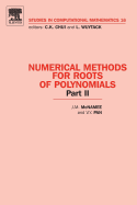 Numerical Methods for Roots of Polynomials - Part II: Volume 16