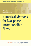 Numerical Methods for Two-Phase Incompressible Flows - Springer