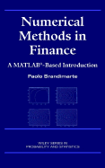 Numerical Methods in Finance: A MATLAB-Based Introduction - Brandimarte, Paolo