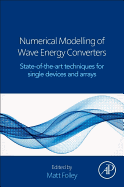 Numerical Modelling of Wave Energy Converters: State-of-the-Art Techniques for Single Devices and Arrays
