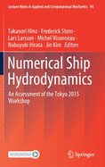 Numerical Ship Hydrodynamics: An Assessment of the Tokyo 2015 Workshop