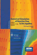 Numerical Simulation of Reactive Flow in Hot Aquifers: Shemat and Processing Shemat