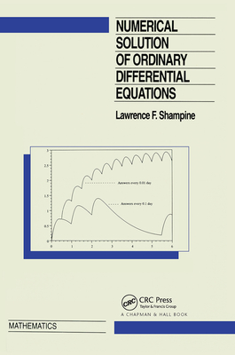 Numerical Solution of Ordinary Differential Equations - Shampine, L.F.