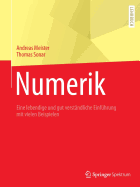 Numerik: Eine Lebendige Und Gut Verstndliche Einfhrung Mit Vielen Beispielen