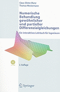 Numerische Behandlung Gewohnlicher Und Partieller Differenzialgleichungen: Ein Interaktives Lehrbuch Fur Ingenieure