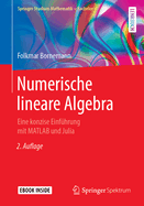 Numerische Lineare Algebra: Eine Konzise Einfuhrung Mit MATLAB Und Julia