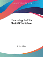 Numerology And The Music Of The Spheres