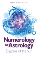 Numerology of Astrology: Degrees of the Sun