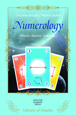 Numerology: The Secret Language of Numbers - Bengel, Christine, and Stahel, Patrick