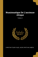 Numismatique De L'ancienne Afrique; Volume 3