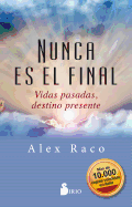 Nunca Es El Final