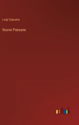 Nuove Paesane - Capuana, Luigi