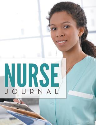 Nurse Journal - Speedy Publishing LLC